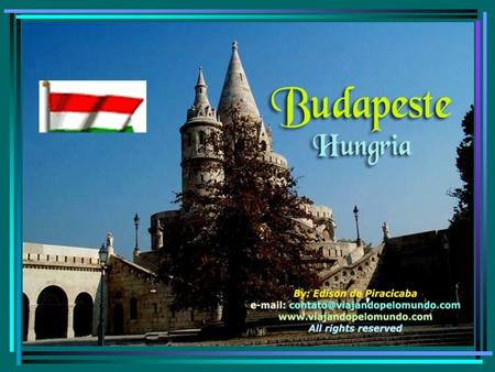 A elegante cidade de Budapeste, formada pelas cidades de Buda e de Peste, conta com mais de 2,2 milhões de hab. e com quase 2.100 anos...