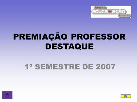 PREMIAÇÃO PROFESSOR DESTAQUE