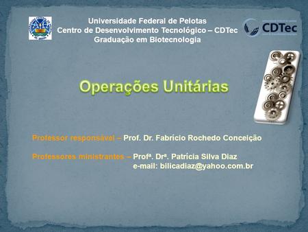 Operações Unitárias Universidade Federal de Pelotas