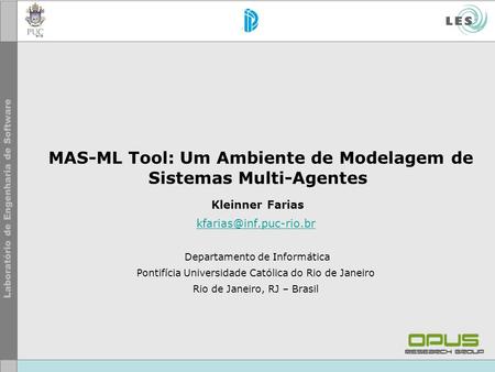 MAS-ML Tool: Um Ambiente de Modelagem de Sistemas Multi-Agentes