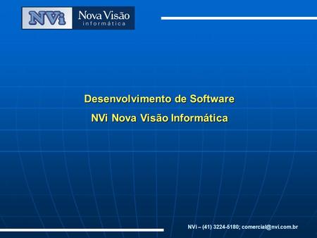 Desenvolvimento de Software NVi Nova Visão Informática