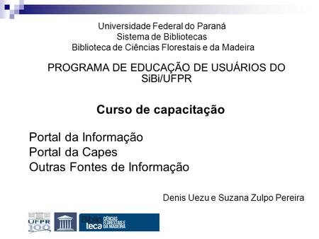 PROGRAMA DE EDUCAÇÃO DE USUÁRIOS DO SiBi/UFPR