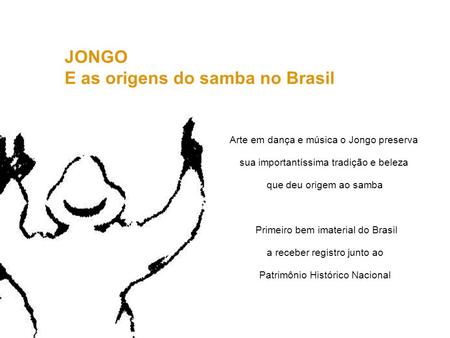 E as origens do samba no Brasil