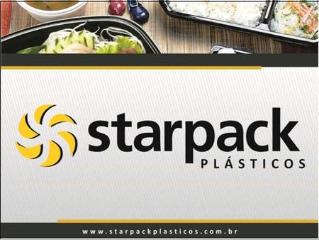Quem Somos Atuante no mercado desde 1988 a Starpack Plásticos possui tradição e qualidade sendo líder em inovação no mercado de embalagens plásticas;