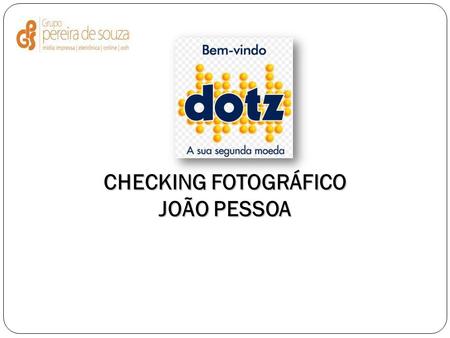 CHECKING FOTOGRÁFICO JOÃO PESSOA.