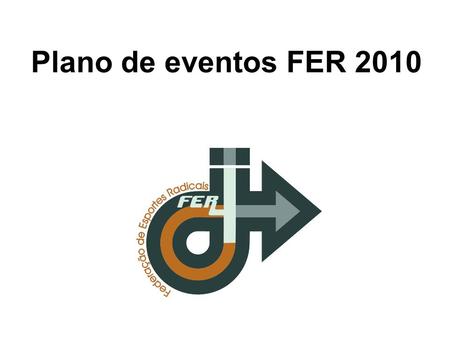 Plano de eventos FER 2010.