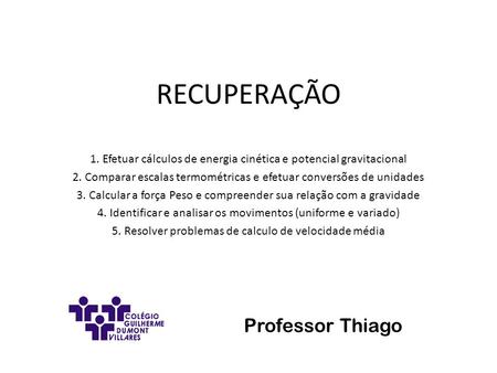 RECUPERAÇÃO Professor Thiago