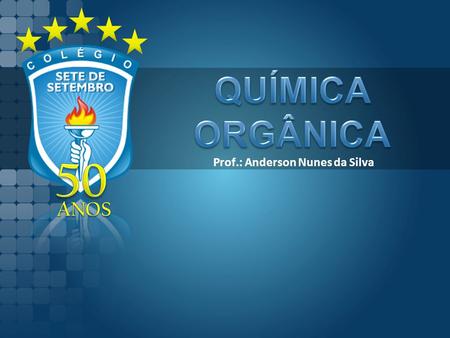 Prof.: Anderson Nunes da Silva