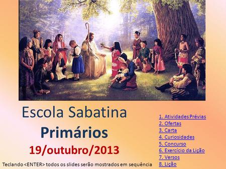Escola Sabatina Primários 19/outubro/ Atividades Prévias