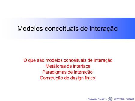 Modelos conceituais de interação