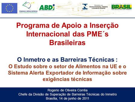 Programa de Apoio a Inserção Internacional das PME´s Brasileiras