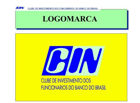 CLUBE DE INVESTIMENTO DOS FUNCIONÁRIOS DO BANCO DO BRASIL