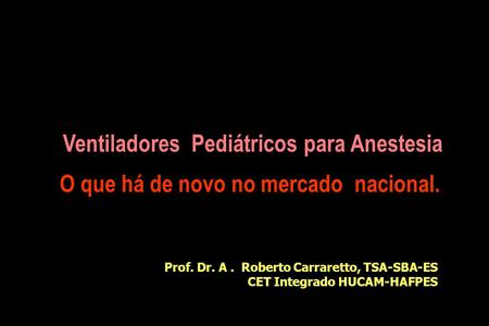 Ventiladores Pediátricos para Anestesia