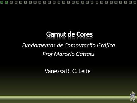 Fundamentos de Computação Gráfica Prof Marcelo Gattass