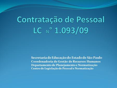 Contratação de Pessoal LC N° 1.093/09