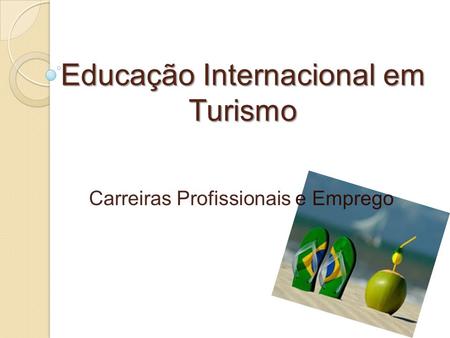 Educação Internacional em Turismo