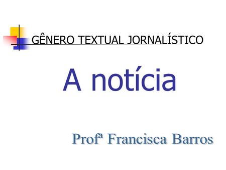 Profª Francisca Barros
