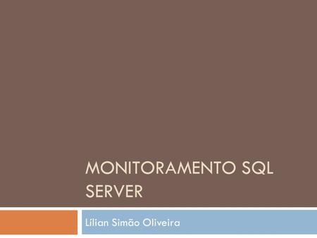 Monitoramento SQL Server