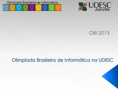Olimpíada Brasileira de Informática na UDESC