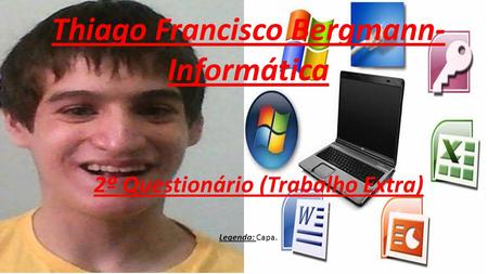 Thiago Francisco Bergmann-