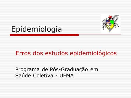 Programa de Pós-Graduação em Saúde Coletiva - UFMA