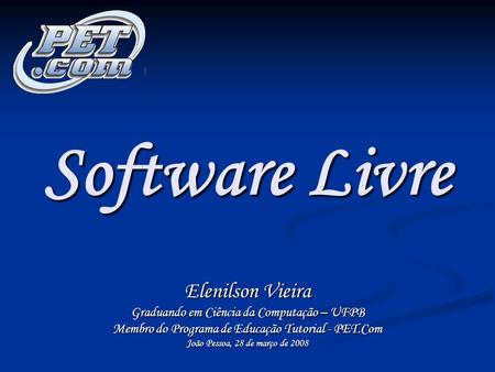 Software Livre Elenilson Vieira