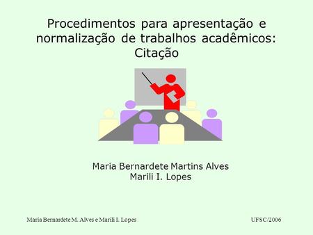 Maria Bernardete Martins Alves