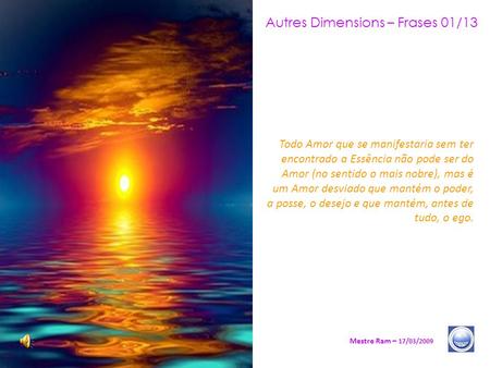 Autres Dimensions – Frases 01/13