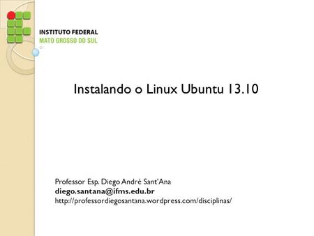 Instalando o Linux Ubuntu 13.10
