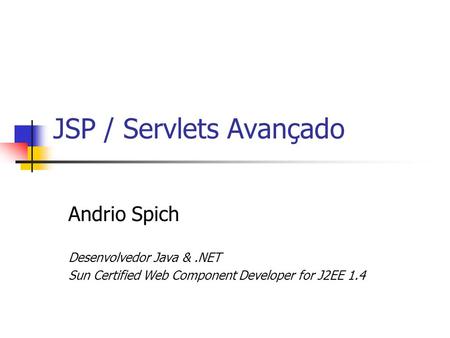JSP / Servlets Avançado
