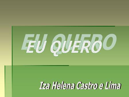 Iza Helena Castro e Lima