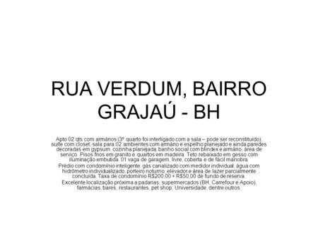 RUA VERDUM, BAIRRO GRAJAÚ - BH