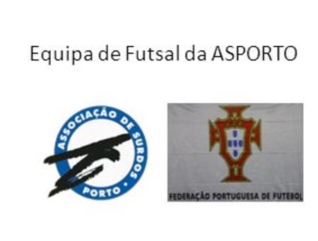 Equipa de Futsal da ASPORTO