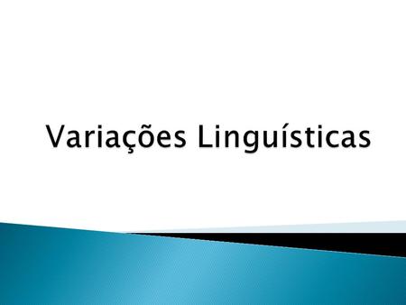 Variações Linguísticas