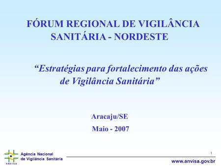 FÓRUM REGIONAL DE VIGILÂNCIA SANITÁRIA - NORDESTE