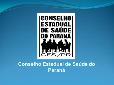 Conselho Estadual de Saúde do Paraná