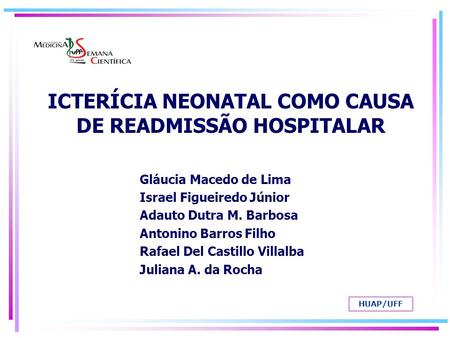 ICTERÍCIA NEONATAL COMO CAUSA DE READMISSÃO HOSPITALAR