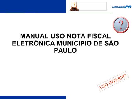 MANUAL USO NOTA FISCAL ELETRÔNICA MUNICIPIO DE SÃO PAULO
