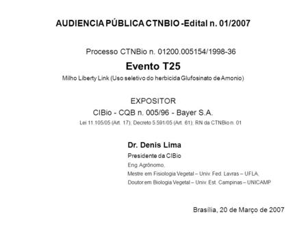 AUDIENCIA PÚBLICA CTNBIO -Edital n. 01/2007