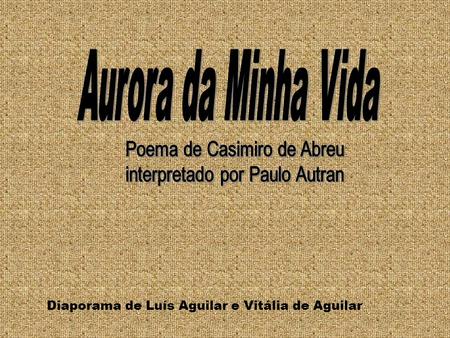 Poema de Casimiro de Abreu interpretado por Paulo Autran