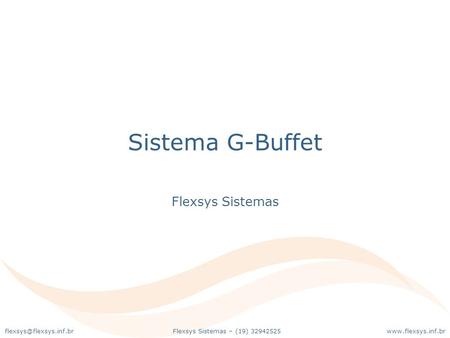 Sistema G-Buffet Flexsys Sistemas.