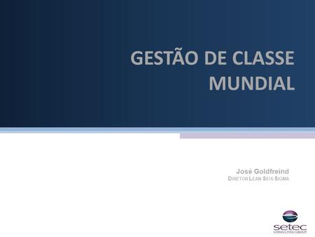 GESTÃO DE CLASSE MUNDIAL