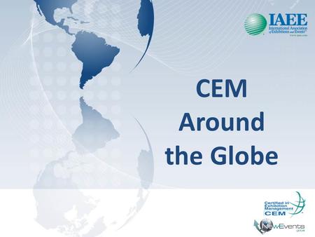CEM Around the Globe.