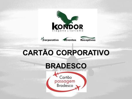CARTÃO CORPORATIVO BRADESCO.