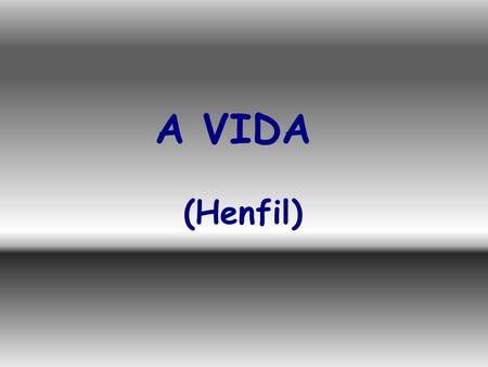 A VIDA (Henfil).