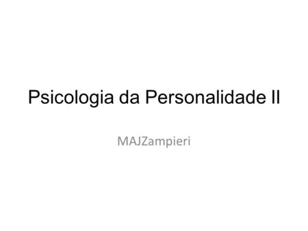 Psicologia da Personalidade II