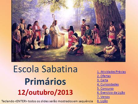 Escola Sabatina Primários 12/outubro/ Atividades Prévias