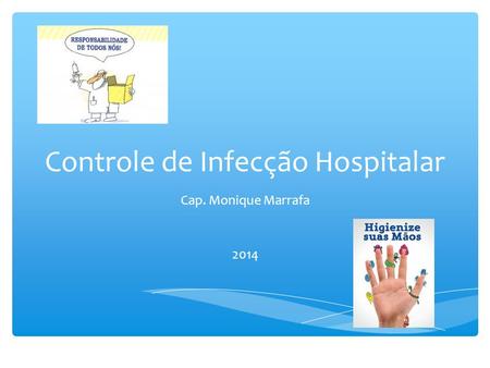 Controle de Infecção Hospitalar