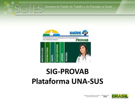 SIG-PROVAB Plataforma UNA-SUS
