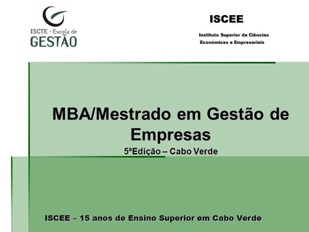 MBA/Mestrado em Gestão de Empresas 5ªEdição – Cabo Verde